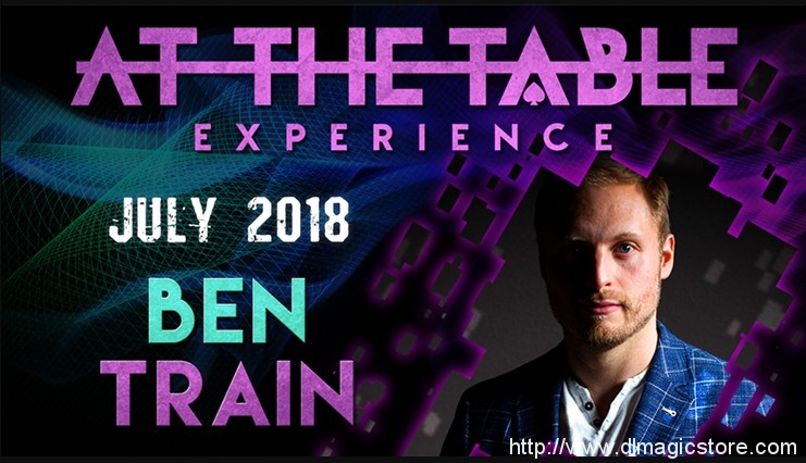 At The Table Live Ben Train July 4th, 2018